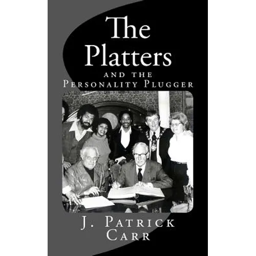 The Platters: and the Personality Plugger