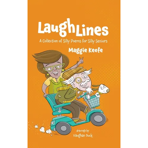 Laugh Lines: A Collection of Silly Poems for Seniors