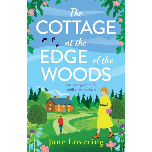 The Cottage at the Edge of the Woods