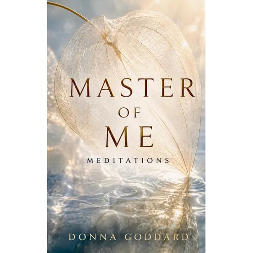 Master of Me: Meditations