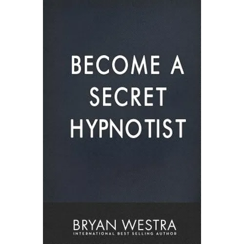 Become A Secret Hypnotist