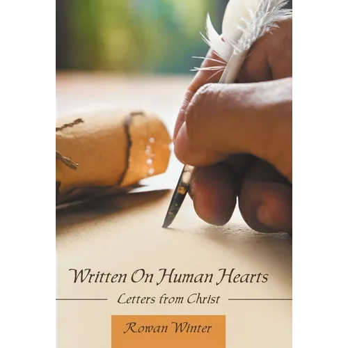 Written On Human Hearts: Letters from Christ