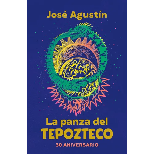 La Panza del Tepozteco (Edición 30 Aniversario) / The Belly of Tepozteco