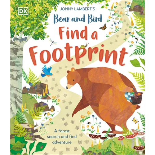 Jonny Lambert's Bear and Bird: Find a Footprint: A Woodland Search and Find Adventure
