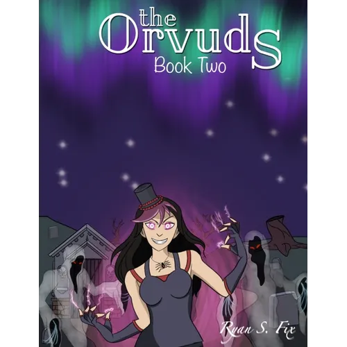 The Orvuds: Book Two