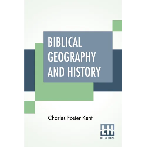 Biblical Geography And History