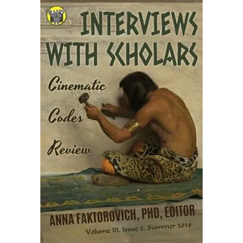 Interviews with Scholars: Issue 2: Summer 2018