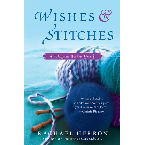 Wishes and Stitches