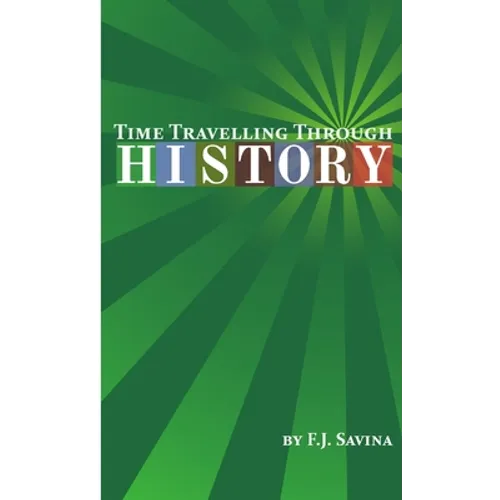 Time Travelling Through History