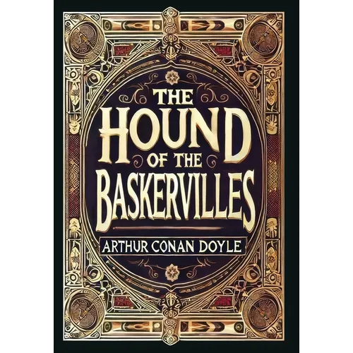 The Hound of the Baskervilles (Collector's Edition) (Laminated Hardback with Jacket)