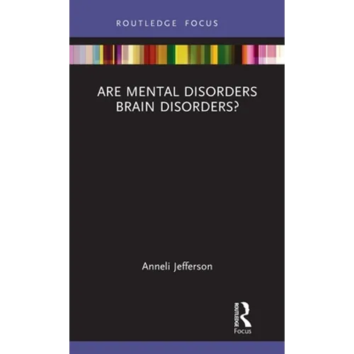 Are Mental Disorders Brain Disorders?