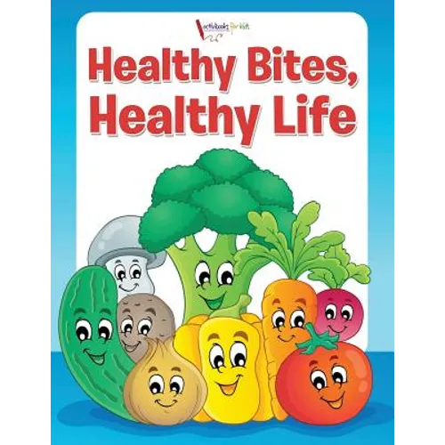 Healthy Bites, Healthy Life Coloring Book