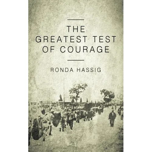 The Greatest Test of Courage