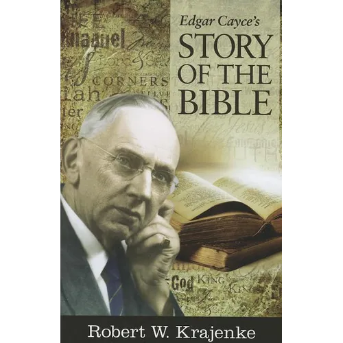 Edgar Cayce's Story of the Bible