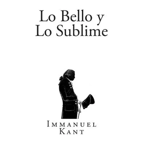 Lo Bello y Lo Sublime