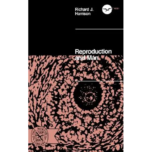 Reproduction and Man