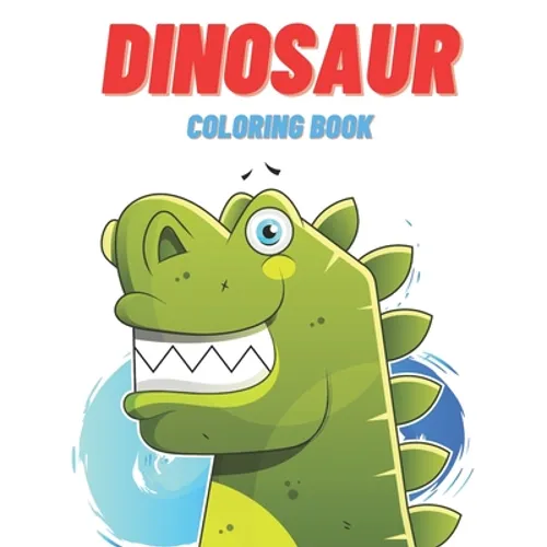 Dinosaur Coloring Book: Jumbo Kids Coloring Book With Dinosaur Facts Paperback