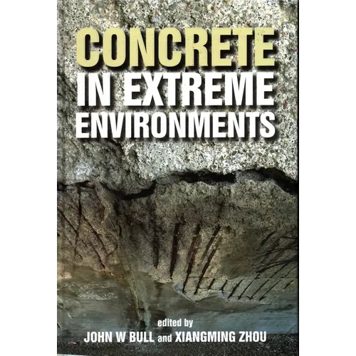 Concrete in Extreme Environments