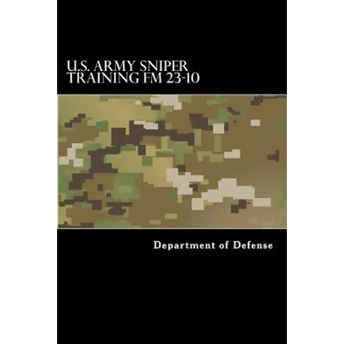 U.S. Army Sniper Training FM 23.10