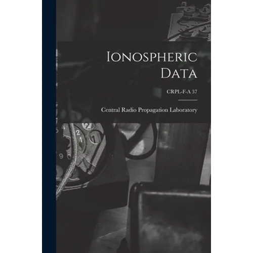 Ionospheric Data; CRPL-F-A 37
