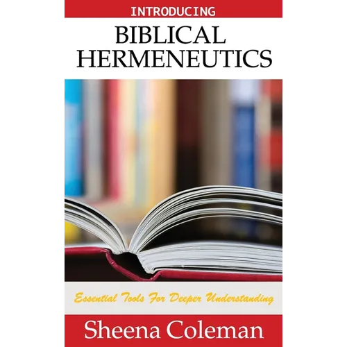 Introducing Biblical Hermeneutics: Bible Study Course