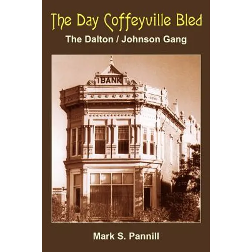 The Day Coffeyville Bled