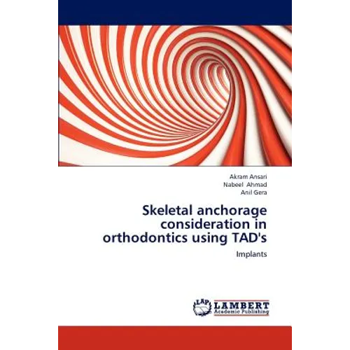 Skeletal anchorage consideration in orthodontics using TAD's