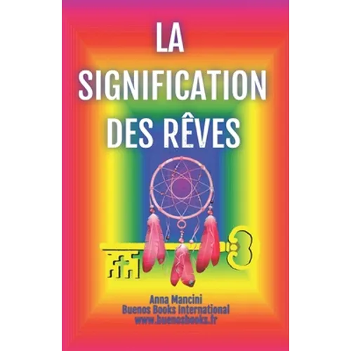 La Signification des Reves