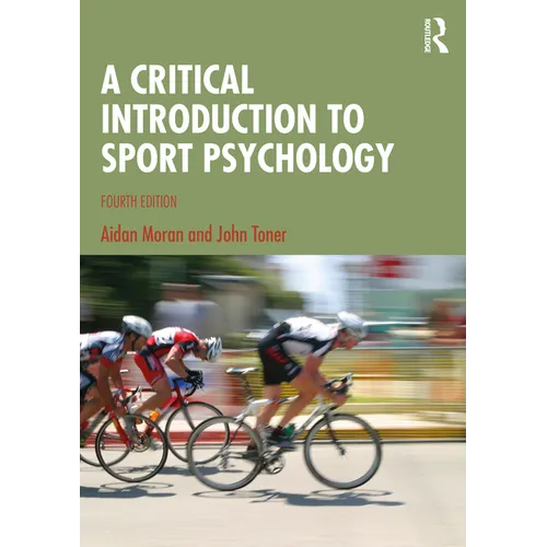 A Critical Introduction to Sport Psychology
