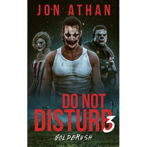 Do Not Disturb 3: Goldbrush