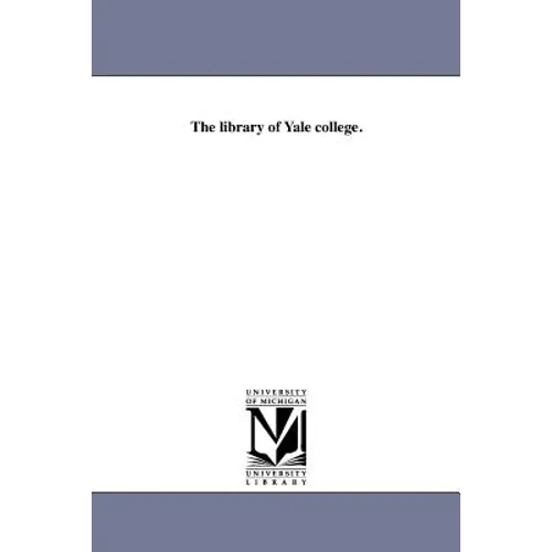 The library of Yale college.