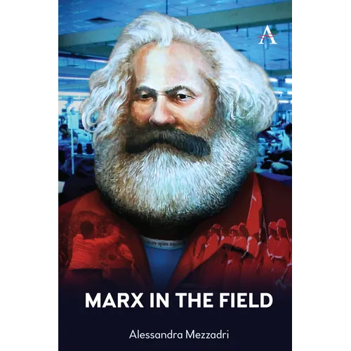 Marx in the Field