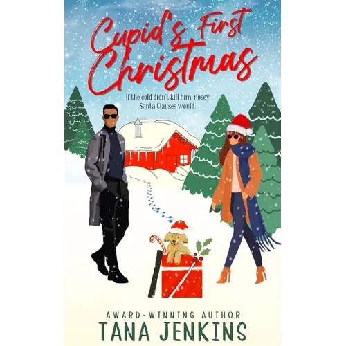Cupid's First Christmas: A Grumpy Sunshine Holiday Romance