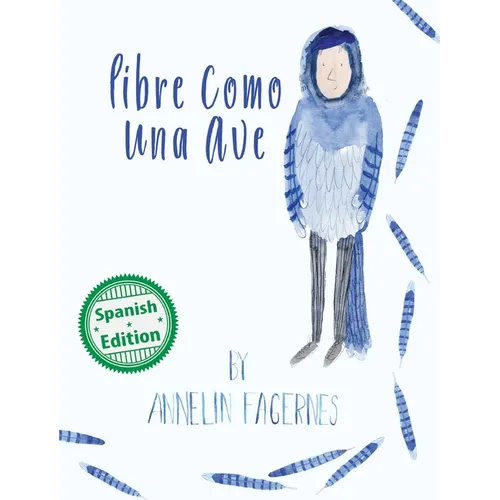 Libre como una ave: (Free as a Bird)