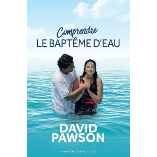 Comprendre LE BAPTÊME D'EAU