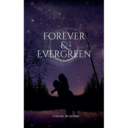 Forever & Evergreen