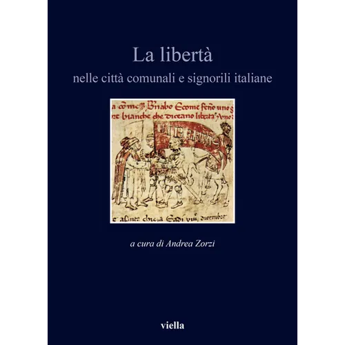 La Liberta: Nelle Citta Comunali E Signorili Italiane