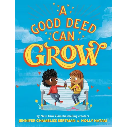 A Good Deed Can Grow