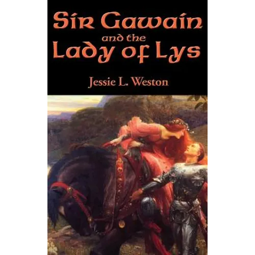 Sir Gawain and the Lady of Lys: A Positronic Book
