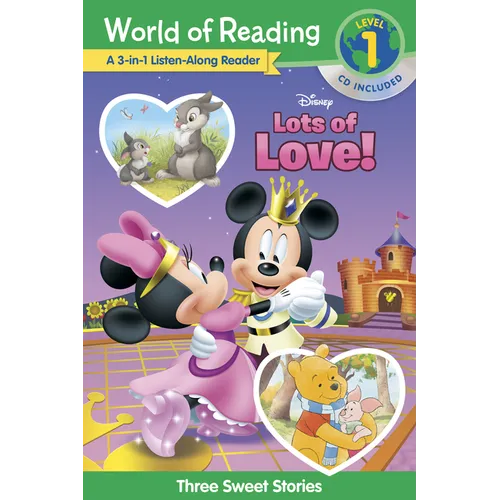 World of Reading: Disney's Lots of Love Collection 3-In-1 Listen Along Reader-Level 1: 3 Sweet Stories [With CD]