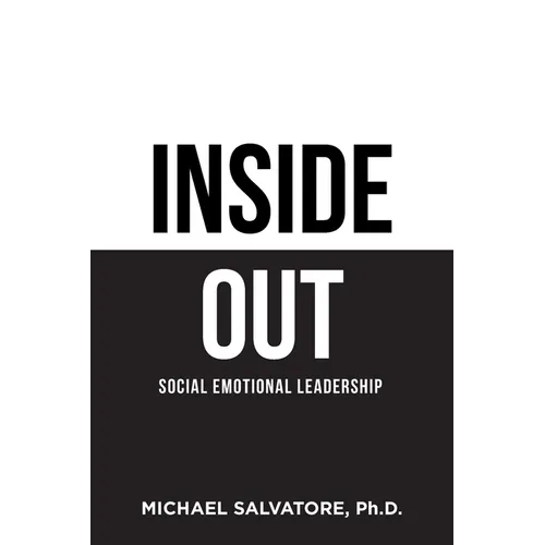 Inside Out: Social Emotional Leadership