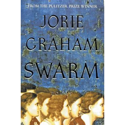 Swarm: Poems
