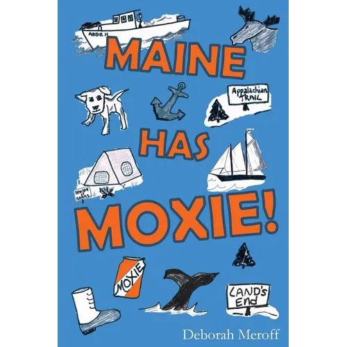 Maine Has Moxie