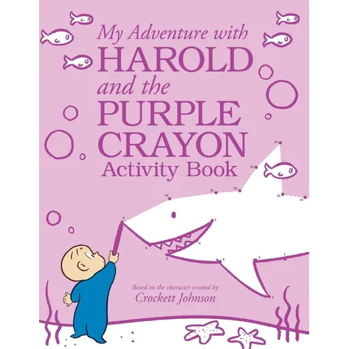 My Adventure with Harold and the Purple Crayon Activity Book