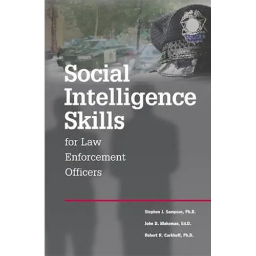 Social Intelligence Skills for Law Enforcement Officers
