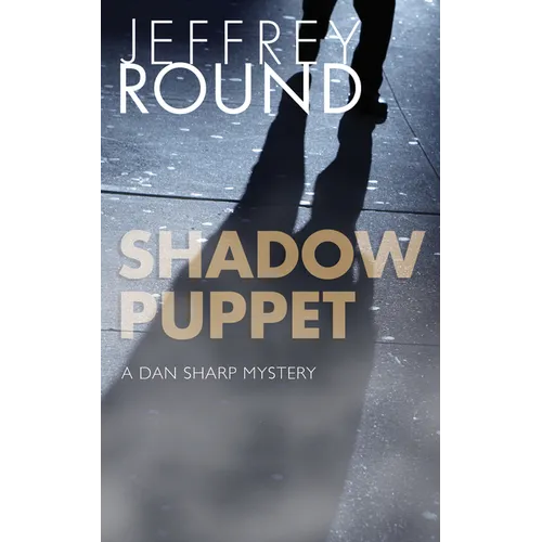Shadow Puppet: A Dan Sharp Mystery