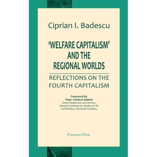 'Welfare Capitalism' and the Regional Worlds: Reflections on the Fourth Capitalism