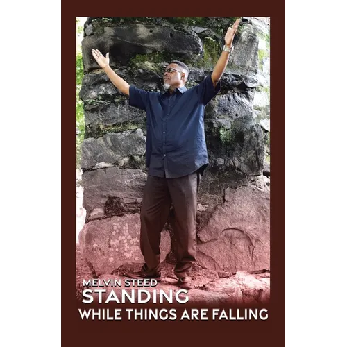 Standing While Things Are Falling