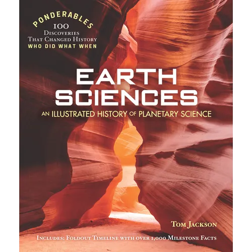Earth Sciences: An Illustrated History of Planetary Science (100 Ponderables)