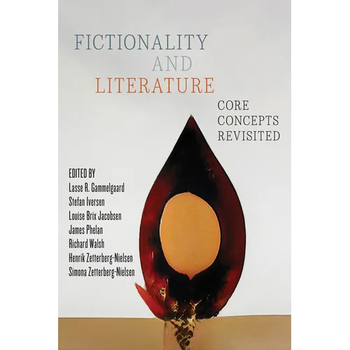 Fictionality and Literature: Core Concepts Revisited